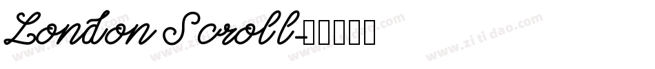 London Scroll字体转换